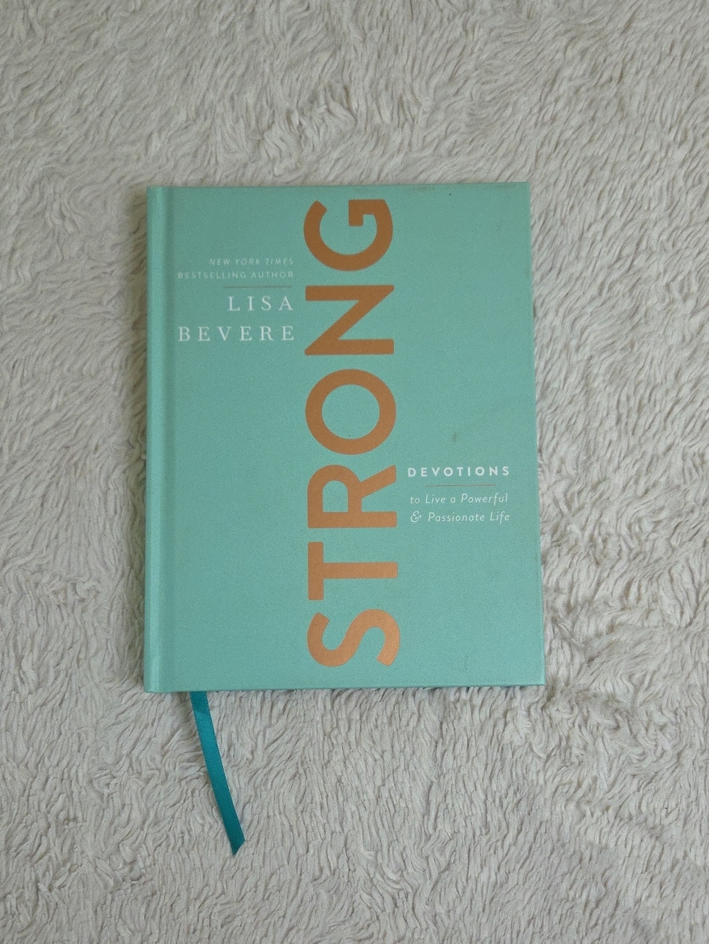 Strong By Lisa Bevere Hardcover Devotions Book